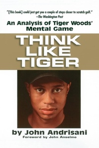 Abbildung von: Think Like Tiger - Tarcherperigee
