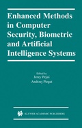 Cover: Enhanced Methods in Computer Security, Biometric and Artificial Intelligence Systems - Springer