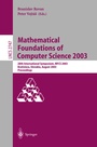 Cover: Mathematical Foundations of Computer Science 2003 - Springer