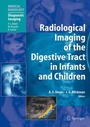Cover: Radiological Imaging of the Digestive Tract in Infants and Children - Springer