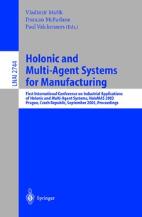 Enlarge image Cover: Holonic and Multi-Agent Systems for Manufacturing - Springer