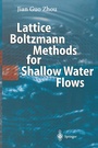 Cover: Lattice Boltzmann Methods for Shallow Water Flows - Springer