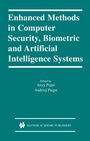 Cover: Enhanced Methods in Computer Security, Biometric and Artificial Intelligence Systems - Springer