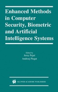 Cover: Enhanced Methods in Computer Security, Biometric and Artificial Intelligence Systems - Springer