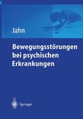 Abbildung von: Bewegungsstörungen bei psychischen Erkrankungen - Springer