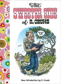 Enlarge image Cover: The Sweeter Side of R. Crumb - WW Norton & Co