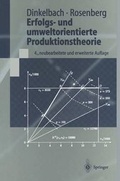 Cover: Erfolgs- und umweltorientierte Produktionstheorie - Springer