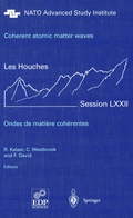 Cover: Coherent atomic matter waves - Ondes de matiere coherentes - Springer