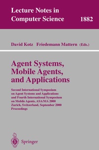 Enlarge image Cover: Agent Systems, Mobile Agents, and Applications - Springer