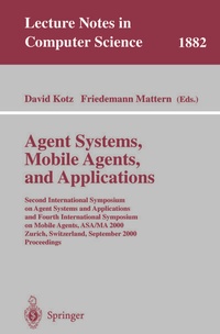Enlarge image Cover: Agent Systems, Mobile Agents, and Applications - Springer