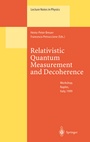 Cover: Relativistic Quantum Measurement and Decoherence - Springer