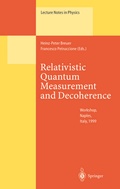 Cover: Relativistic Quantum Measurement and Decoherence - Springer