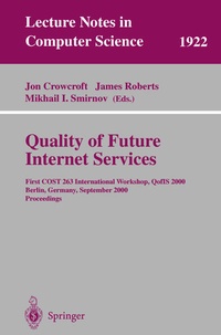 Enlarge image Cover: Quality of Future Internet Services - Springer
