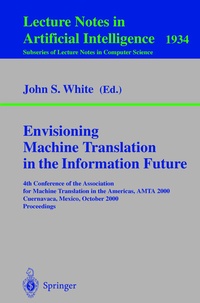 Abbildung von: Envisioning Machine Translation in the Information Future - Springer