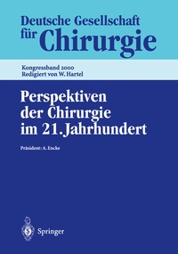 Abbildung von: Perspektiven der Chirurgie im 21. Jahrhundert - Springer