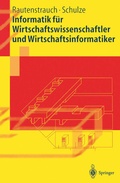 Bild: Informatik f&uuml;r Wirtschaftswissenschaftler und Wirtschaftsinformatiker - Springer