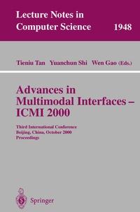 Enlarge image Cover: Advances in Multimodal Interfaces - ICMI 2000 - Springer