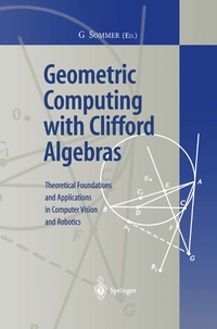 Enlarge image Cover: Geometric Computing with Clifford Algebras - Springer