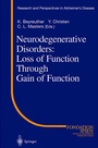 Cover: Neurodegenerative Disorders: Loss of Function Through Gain of Function - Springer