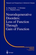 Cover: Neurodegenerative Disorders: Loss of Function Through Gain of Function - Springer