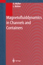 Cover: Magnetofluiddynamics in Channels and Containers - Springer