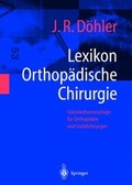 Cover: Lexikon Orthop&auml;dische Chirurgie - Springer