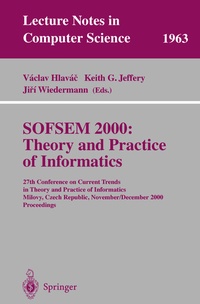 Abbildung von: SOFSEM 2000: Theory and Practice of Informatics - Springer