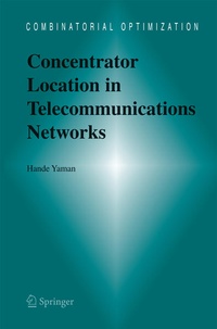Enlarge image Cover: Concentrator Location in Telecommunications Networks - Birkhauser Boston Inc