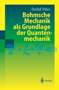 Cover: Bohmsche Mechanik als Grundlage der Quantenmechanik - Springer