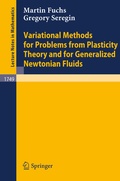 Cover: Variational Methods for Problems from Plasticity Theory and for Generalized Newtonian Fluids - Springer