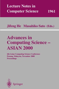 Enlarge image Cover: Advances in Computing Science - ASIAN 2000 - Springer