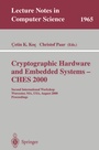 Cover: Cryptographic Hardware and Embedded Systems - CHES 2000 - Springer