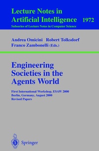 Enlarge image Cover: Engineering Societies in the Agents World - Springer