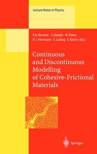 Enlarge image Cover: Continuous and Discontinuous Modelling of Cohesive-Frictional Materials - Springer