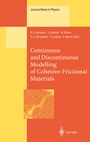 Cover: Continuous and Discontinuous Modelling of Cohesive-Frictional Materials - Springer