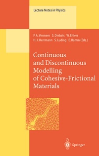 Enlarge image Cover: Continuous and Discontinuous Modelling of Cohesive-Frictional Materials - Springer