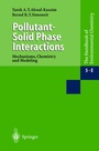 Cover: Pollutant-Solid Phase Interactions Mechanisms, Chemistry and Modeling - Springer