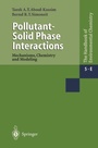 Cover: Pollutant-Solid Phase Interactions Mechanisms, Chemistry and Modeling - Springer