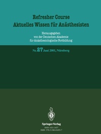 Abbildung von: Refresher Course. Aktuelles Wissen für Anästhesisten - Springer