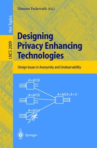Enlarge image Cover: Designing Privacy Enhancing Technologies - Springer