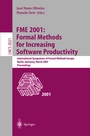 Cover: FME 2001: Formal Methods for Increasing Software Productivity - Springer