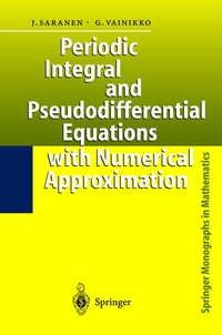 Enlarge image Cover: Periodic Integral and Pseudodifferential Equations with Numerical Approximation - Springer
