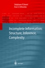 Cover: Incomplete Information: Structure, Inference, Complexity - Springer