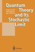 Cover: Quantum Theory and Its Stochastic Limit - Springer