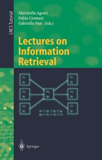 Enlarge image Cover: Lectures on Information Retrieval - Springer
