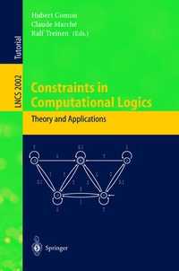 Enlarge image Cover: Constraints in Computational Logics: Theory and Applications - Springer