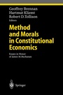 Cover: Method and Morals in Constitutional Economics - Springer