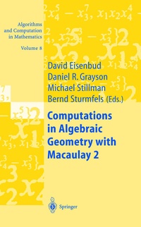 Abbildung von: Computations in Algebraic Geometry with Macaulay 2 - Springer