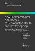 Cover: New Pharmacological Approaches to Reproductive Health and Healthy Ageing - Springer