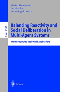 Enlarge image Cover: Balancing Reactivity and Social Deliberation in Multi-Agent Systems - Springer